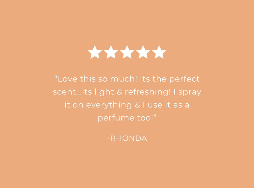 Pomelo Air + Fabric Spray 5 star review card "love this so much! Its the perfect scent...it's light & refreshing! I spray on everything & I use it as a perfume too!" -Rhonda (featured)